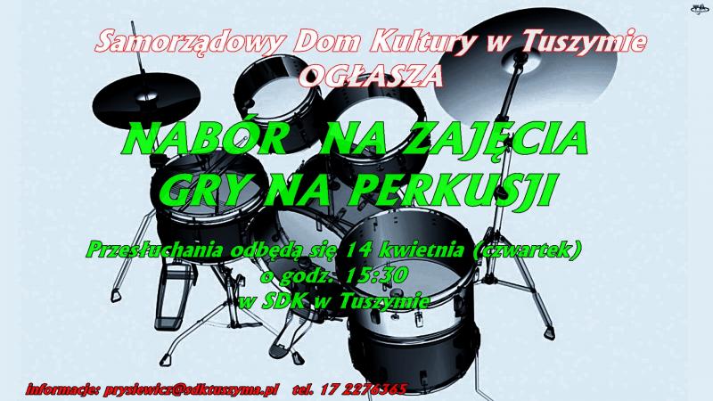 Nabór na zajęcia gry na perkusji!