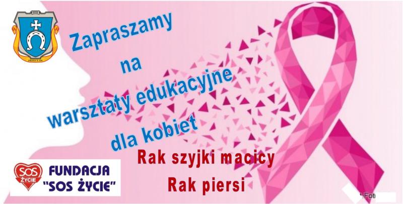 Zapraszamy na warsztaty edukacyjne nt. raka piersi i raka szyjki macicy