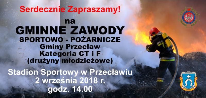 Zapraszamy na Gminne Zawody Sportowo-Pożarnicze Gminy Przecław - kategoria CTiF