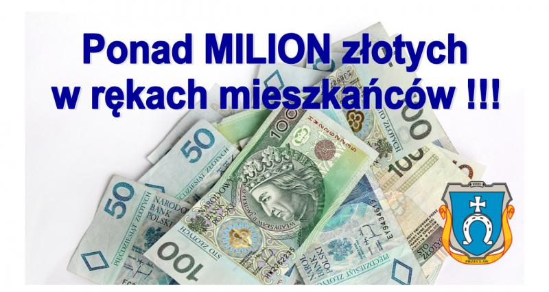 PONAD MILION ZŁOTYCH W RĘKACH MIESZKAŃCÓW !!!