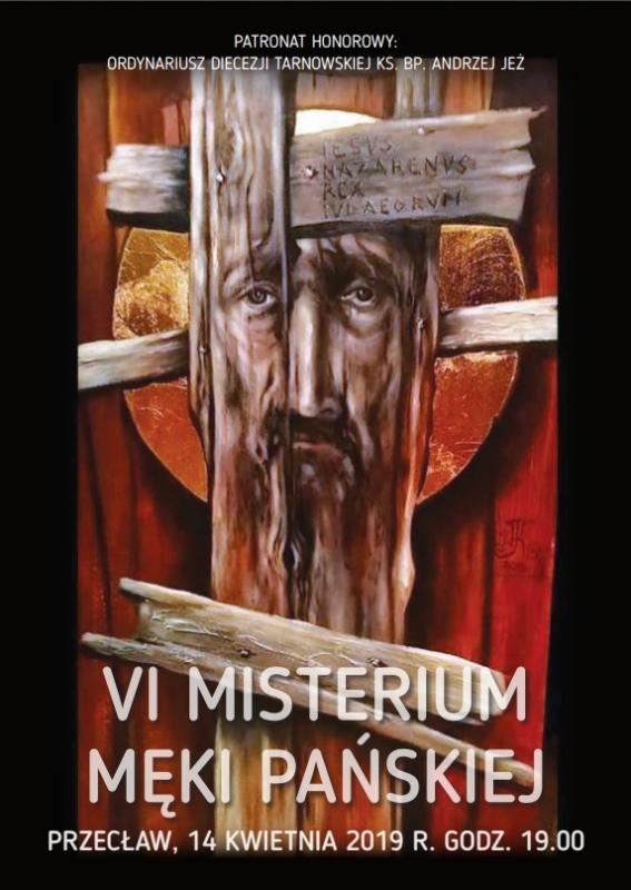 Zapraszamy do Przecławia na VI Misterium Męki Pańskiej – 14 kwietnia (niedziela) godz.19.00
