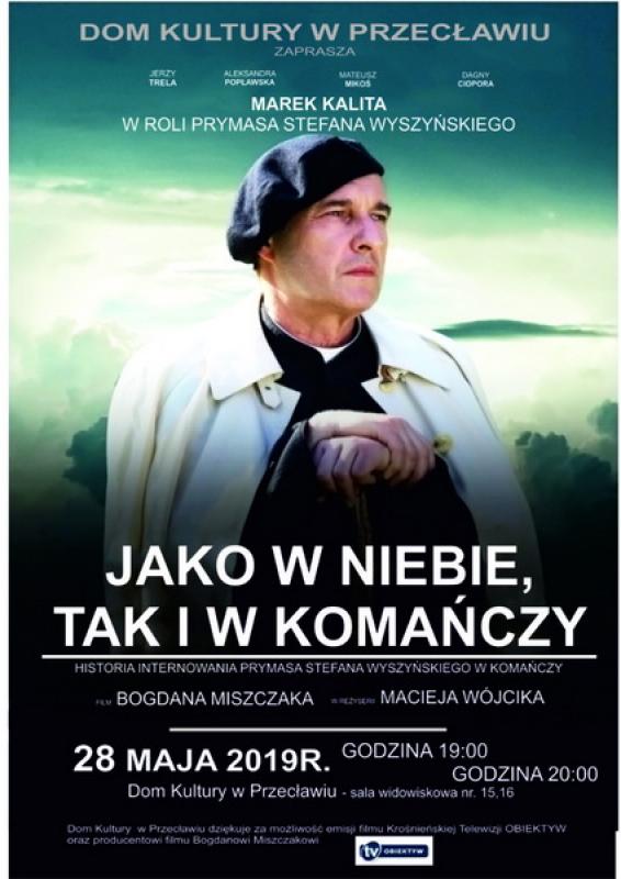 Zapraszamy na projekcję filmu JAKO W NIEBIE TAK I W KOMAŃCZY