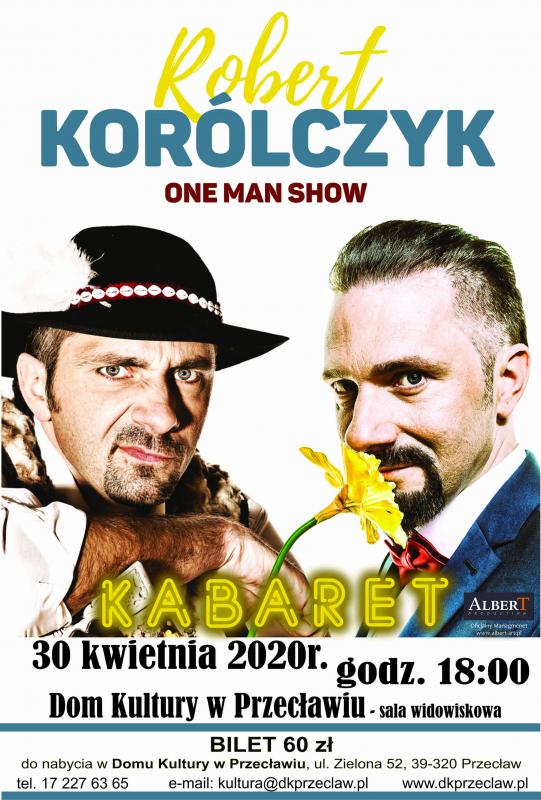 Zapraszamy na Robert Korólczyk ONE MAN SHOW