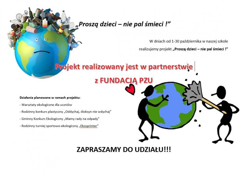 Zaproszenie do udziału w projekcie pn. Proszą dzieci- nie pal śmieci. W tle dwie planety Ziemi, jedna zaśmiecona, drugą przytulają i czyszczą dwie postacie.
