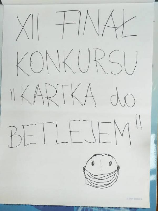 Napis- XII FINAŁ KONKURSU KARTKA DO BETLEJEM.