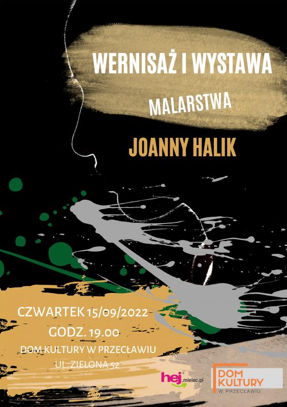 Wernisaż Wystawy Malarskiej JOANNY HALIK