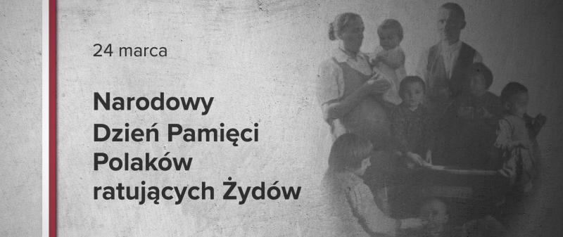 Narodowy Dzień Pamięci Polaków Ratujących Żydów