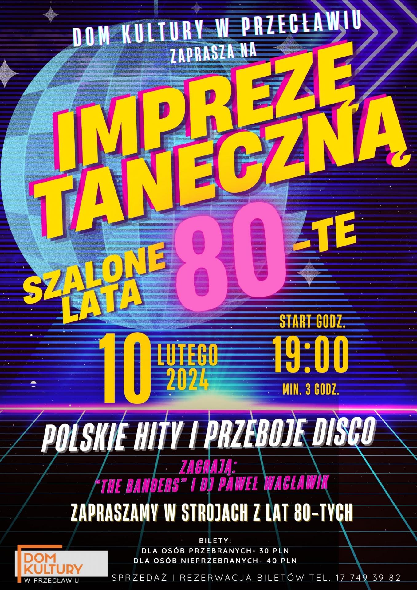IMPREZA TANECZNA SZALONE LATA 80-TE