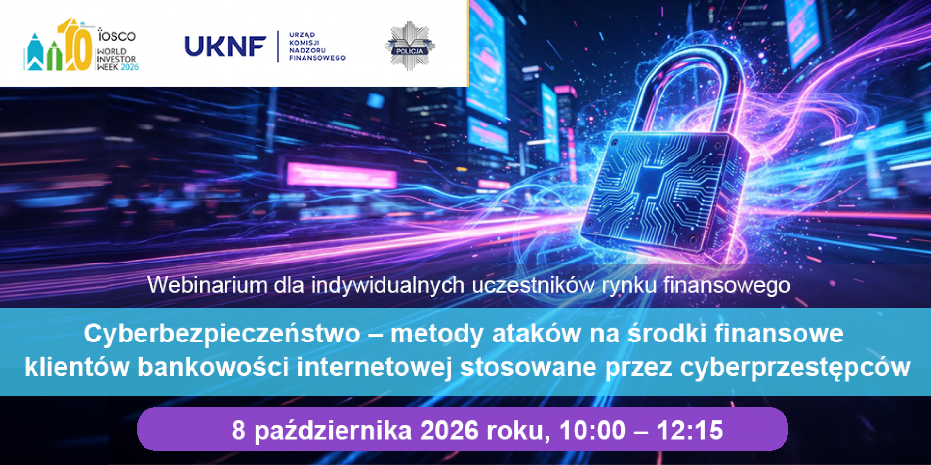 Zaproszenie na webinarium CEDUR Cyberbezpieczeństwo - metody ataków na środki finansowe klientów bankowości internetowej stosowane przez cyberprzestępców